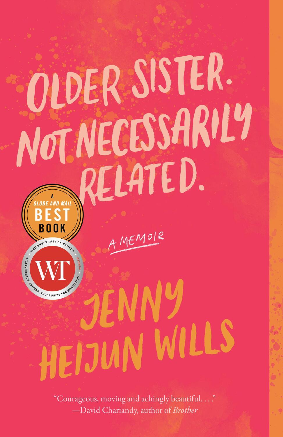 Cover: 9780771070914 | Older Sister. Not Necessarily Related. | A Memoir | Jenny Heijun Wills