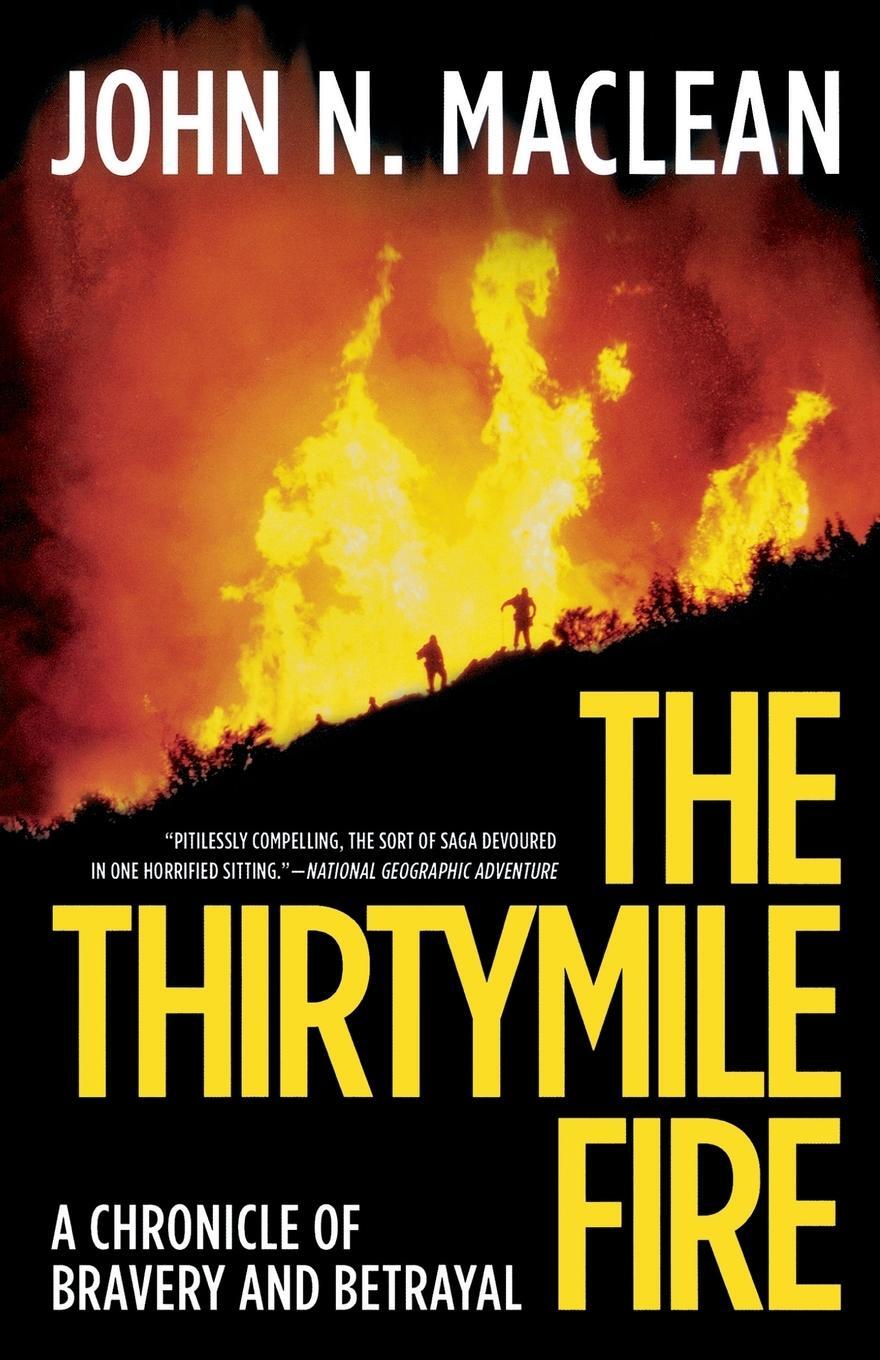 Cover: 9780805083309 | The Thirtymile Fire | John Maclean | Taschenbuch | Paperback | 2008