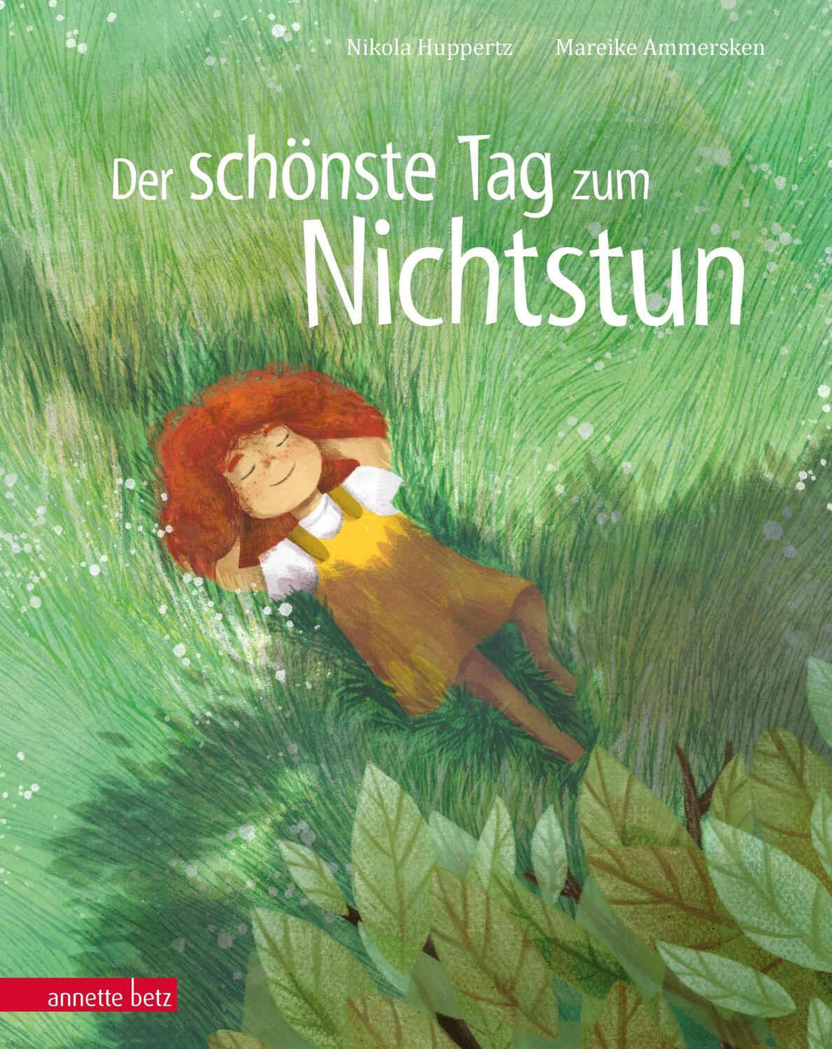 Cover: 9783219119176 | Der schönste Tag zum Nichtstun | Nikola Huppertz | Buch | 32 S. | 2022