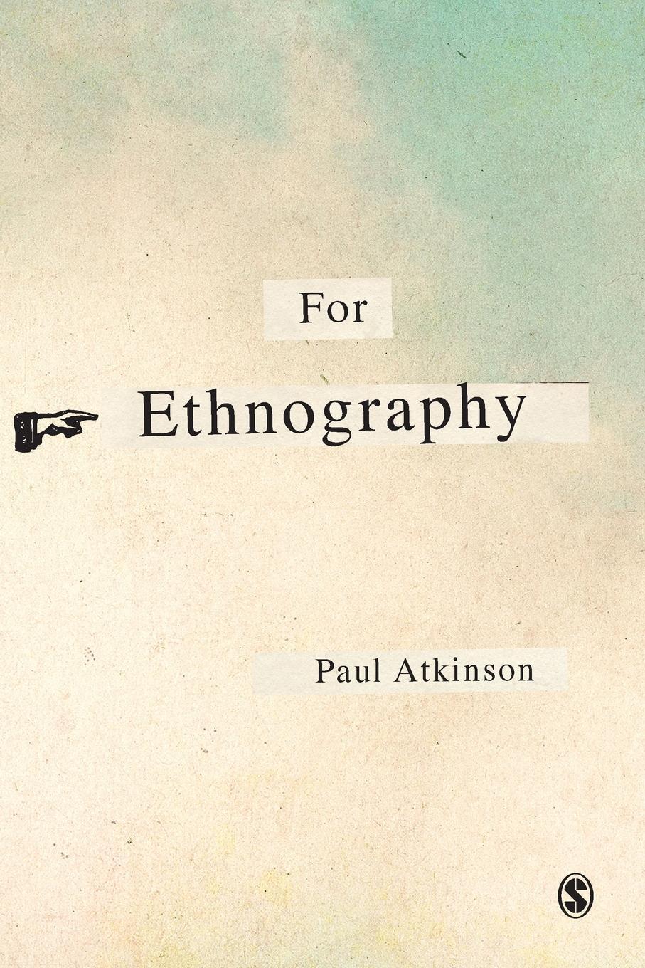Cover: 9781849206082 | For Ethnography | Paul Atkinson | Taschenbuch | Paperback | Englisch