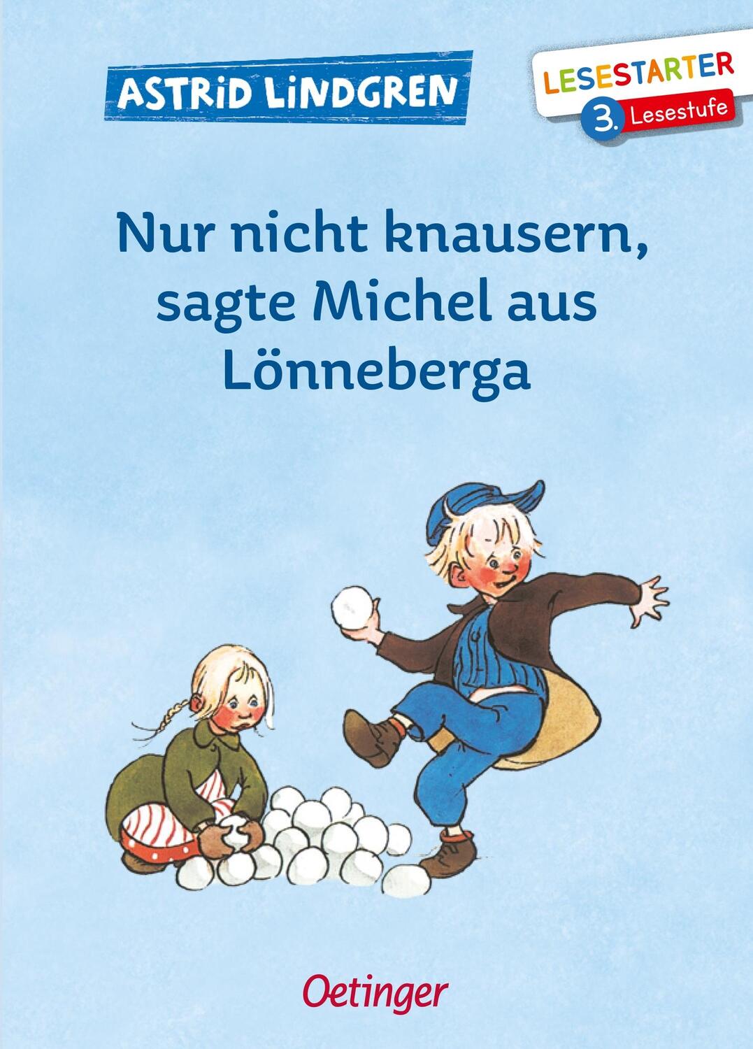 Cover: 9783789112744 | Nur nicht knausern, sagte Michel aus Lönneberga | Astrid Lindgren