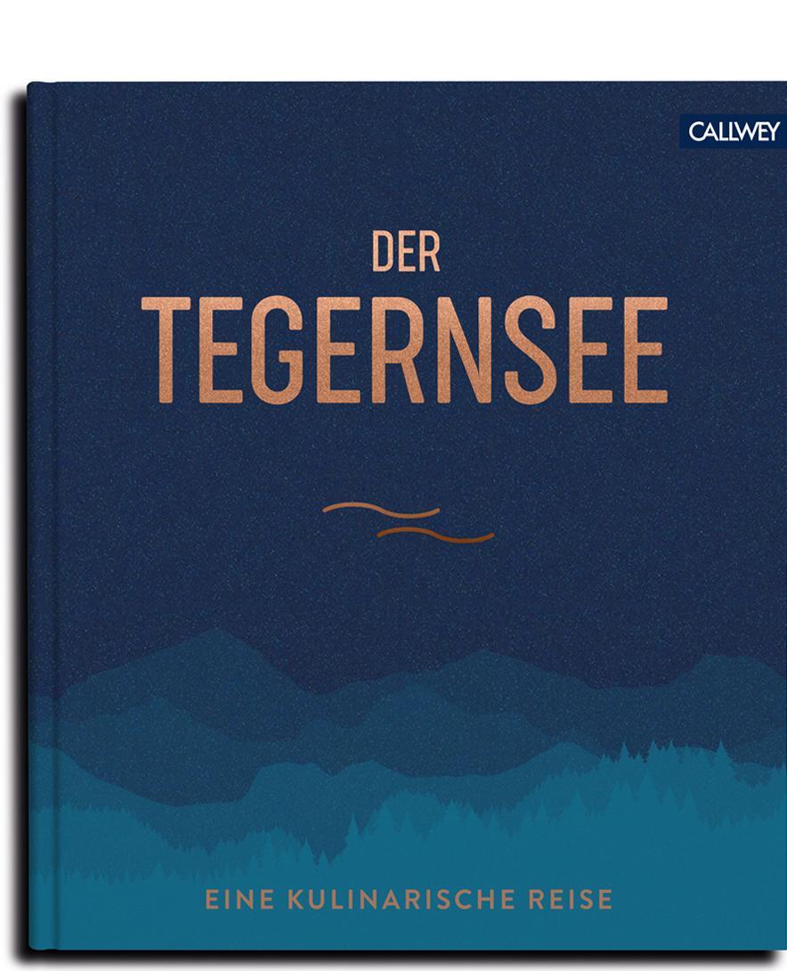 Cover: 9783766724533 | Der Tegernsee | Eine kulinarische Reise | Franz Kotteder | Buch | 2019
