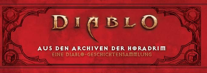 Bild: 9783833242687 | Diablo: Aus den Archiven der Horadrim: Eine Diablo-Geschichtensammlung