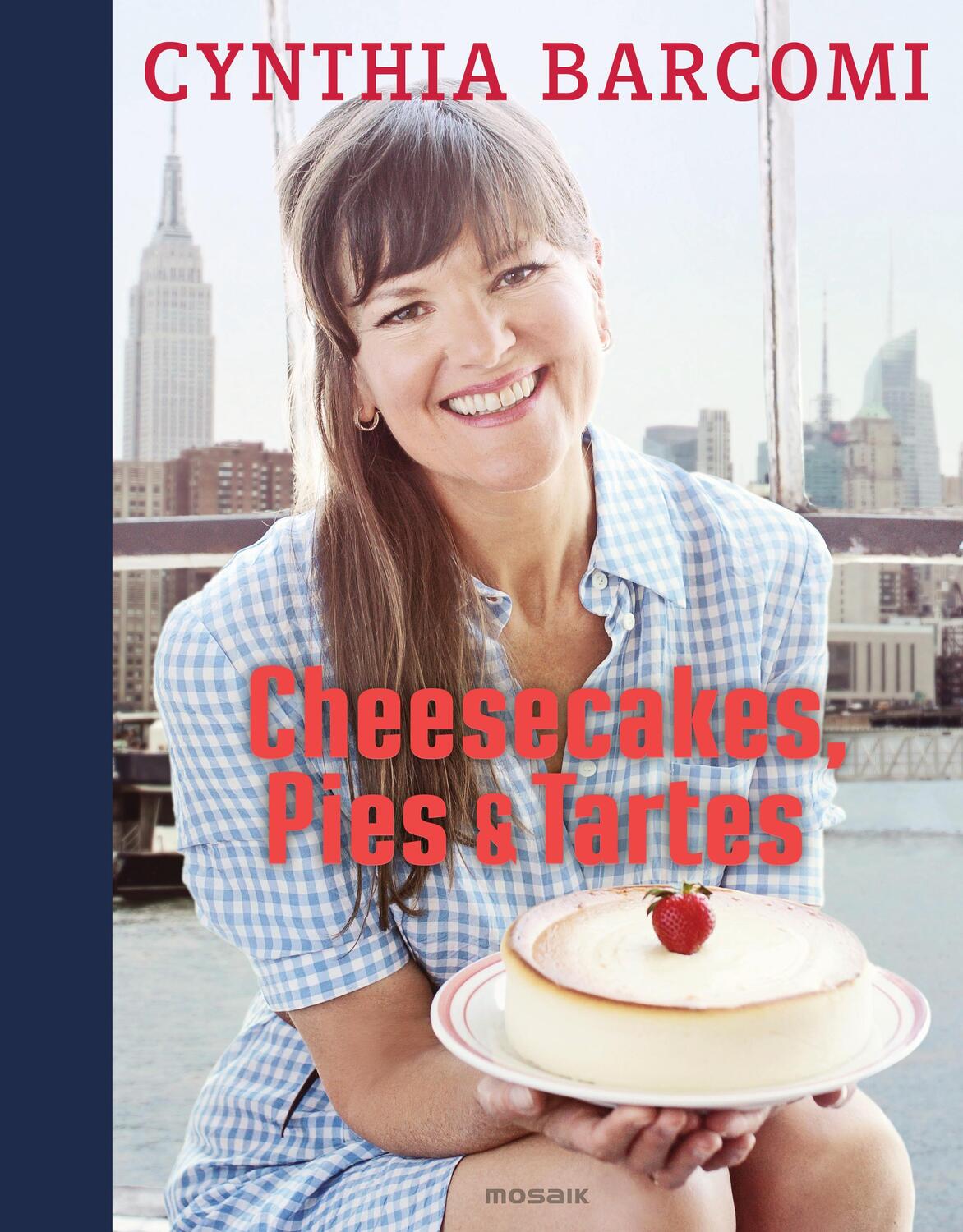 Cover: 9783442393015 | Cheesecakes, Pies & Tartes | Cynthia Barcomi (u. a.) | Buch | Deutsch