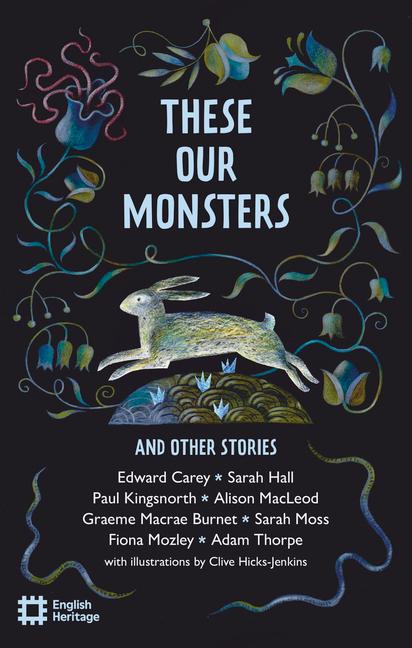 Cover: 9781910907801 | These Our Monsters And Other Stories | Adam Thorpe (u. a.) | Buch