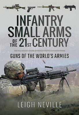 Cover: 9781473896130 | Infantry Small Arms of the 21st Century | Guns of the World's Armies