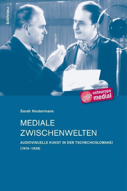 Cover: 9783412208240 | Mediale Zwischenwelten | Sarah Houtermans | Buch | 160 S. | Deutsch