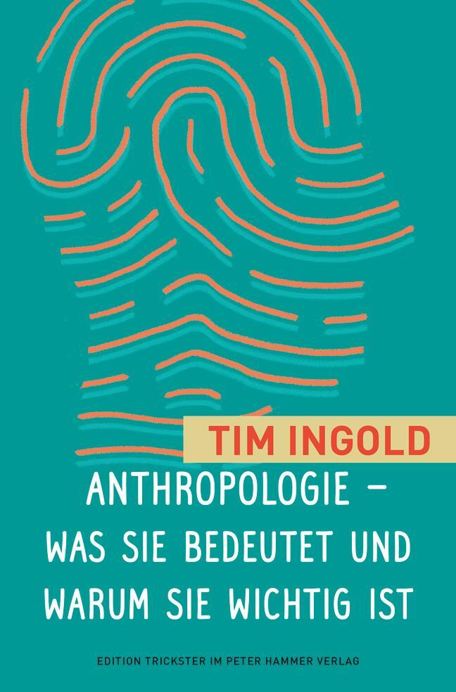 Cover: 9783779506256 | Anthropologie - was sie bedeutet und warum sie wichtig ist | Ingold