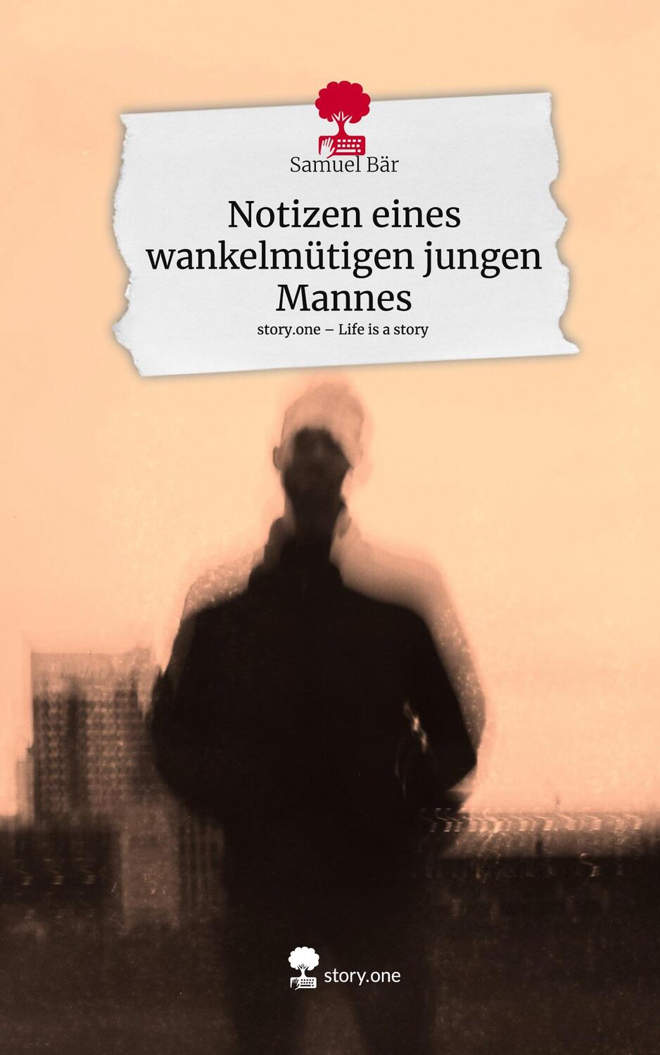 Cover: 9783711519252 | Notizen eines wankelmütigen jungen Mannes. Life is a Story - story.one
