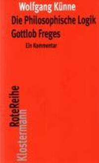 Cover: 9783465040620 | Die Philosophische Logik Gottlob Freges | Wolfgang Künne | Taschenbuch