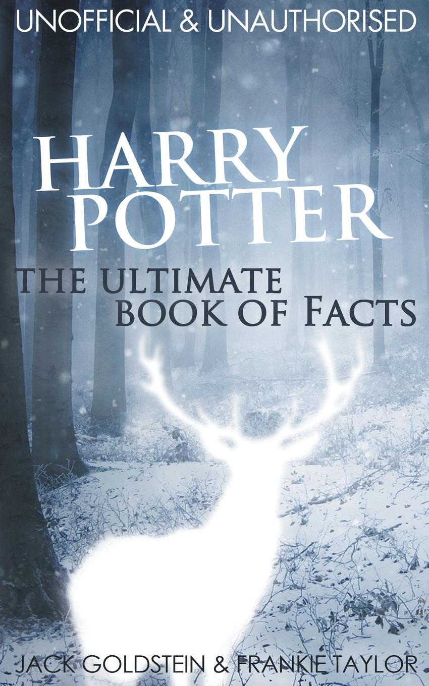Cover: 9781783334179 | Harry Potter - The Ultimate Book of Facts | Jack Goldstein (u. a.)