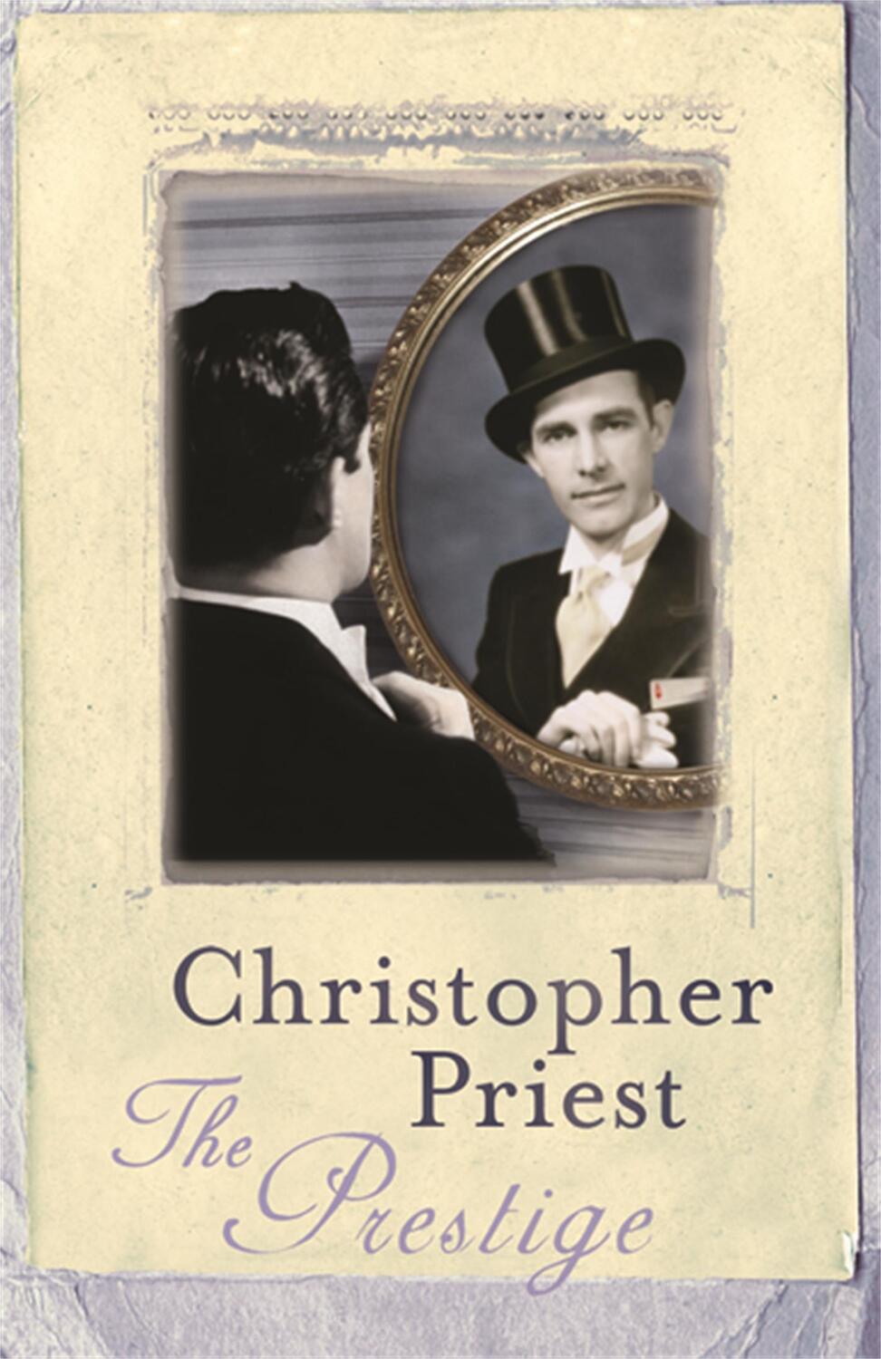 Cover: 9780575075801 | The Prestige | Christopher Priest | Taschenbuch | Englisch | 2005