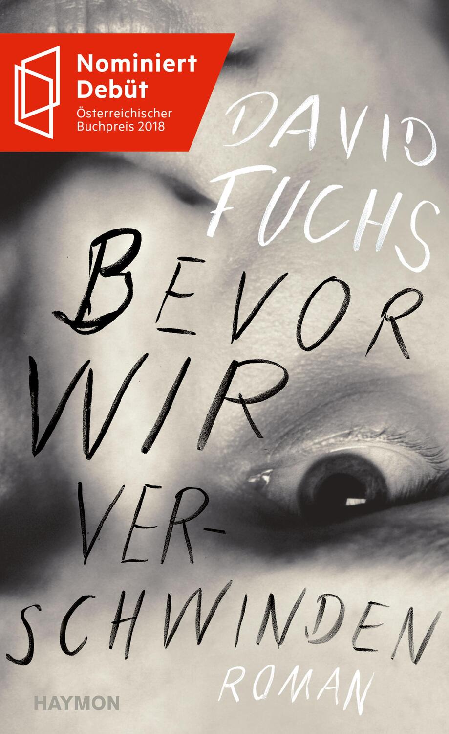 Cover: 9783709934333 | Bevor wir verschwinden | Roman | David Fuchs | Buch | 216 S. | Deutsch