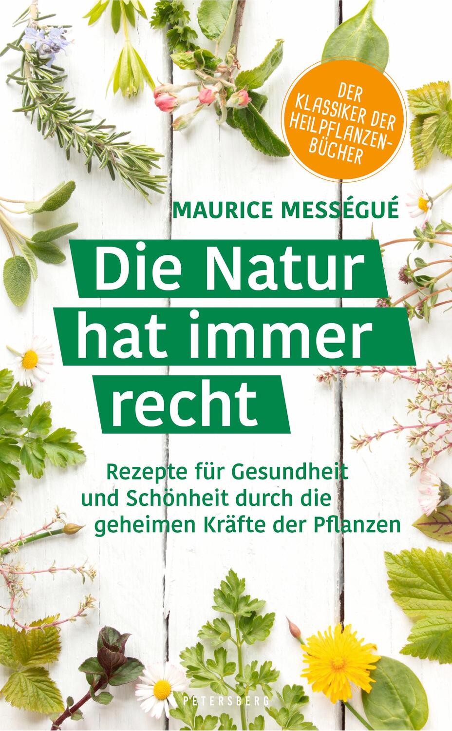 Cover: 9783755300045 | Die Natur hat immer recht | Maurice Mességué | Buch | Deutsch | 2022