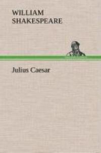 Cover: 9783849549343 | Julius Caesar | William Shakespeare | Buch | 140 S. | Deutsch | 2013