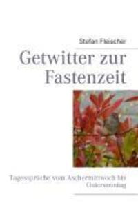 Cover: 9783732241095 | Getwitter zur Fastenzeit | Stefan Fleischer | Taschenbuch | Paperback