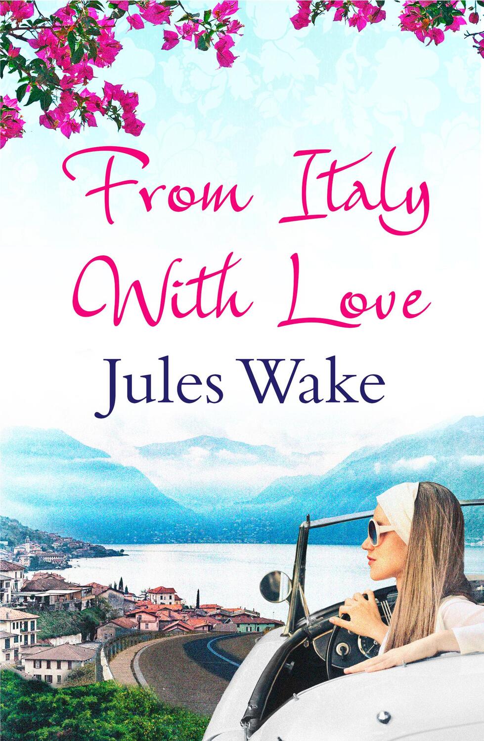 Cover: 9780008126346 | From Italy With Love | Jules Wake | Taschenbuch | Englisch | 2015