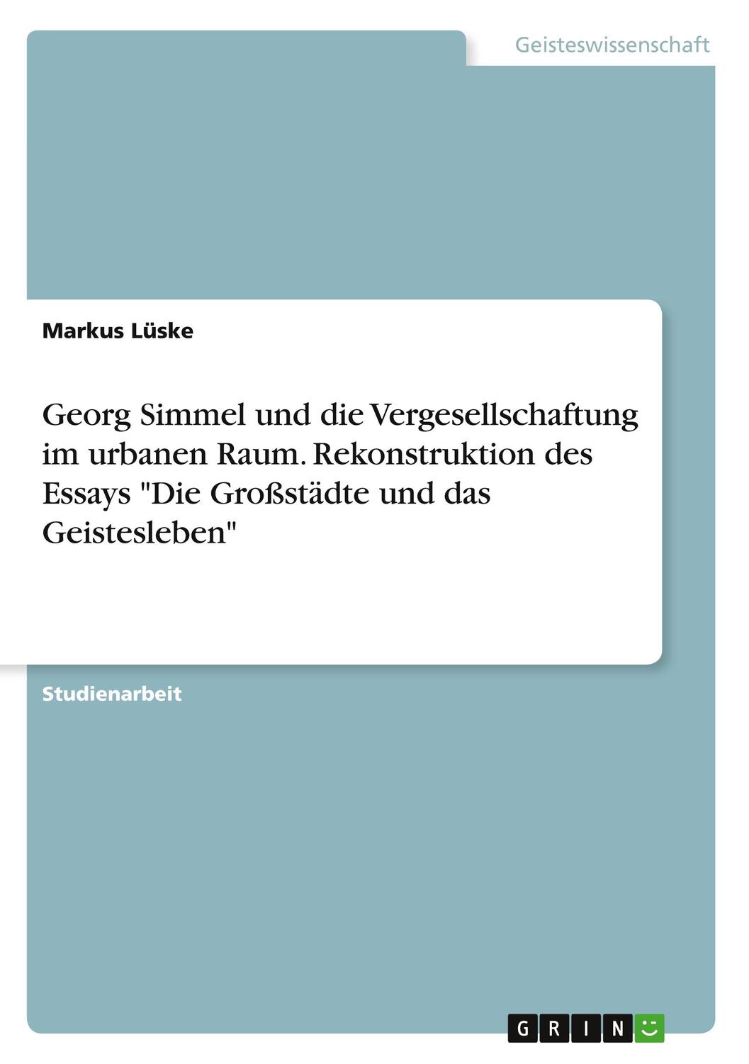 Cover: 9783346553478 | Georg Simmel und die Vergesellschaftung im urbanen Raum....