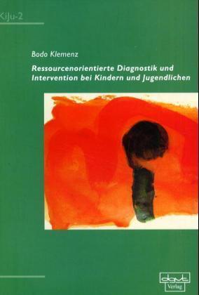 Cover: 9783871599026 | Ressourcenorientierte Diagnostik und Intervention bei Kindern und...