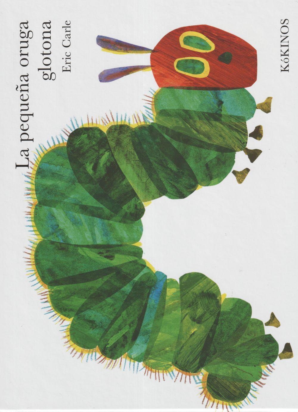 Cover: 9788488342348 | La pequeña oruga glotona | Eric Carle | Taschenbuch | Spanisch | 2002