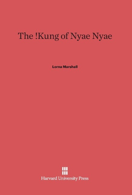 Cover: 9780674180567 | The !Kung of Nyae Nyae | Lorna Marshall | Buch | Englisch | 2014