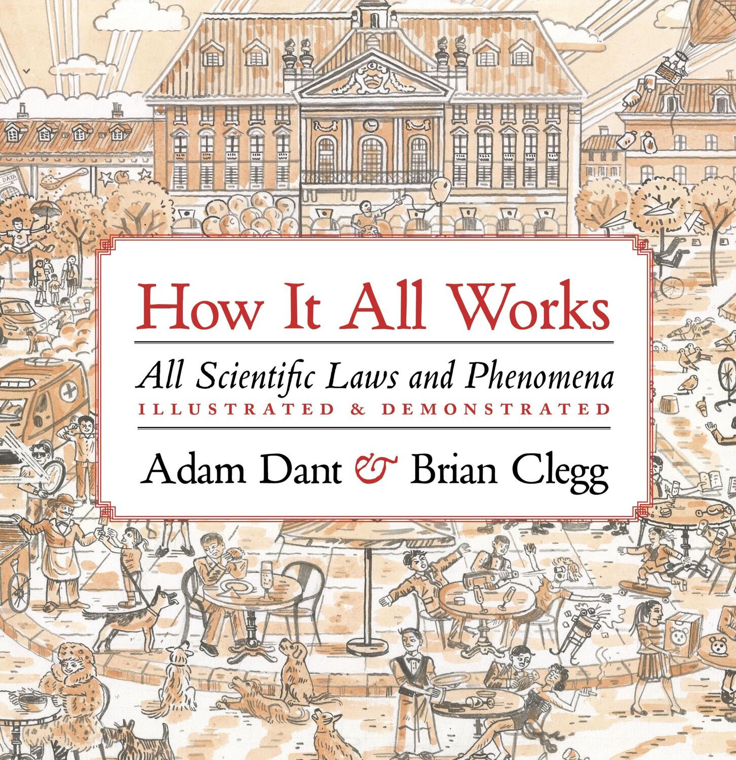 Cover: 9780711256781 | How It All Works | Adam Dant (u. a.) | Buch | Englisch | 2021