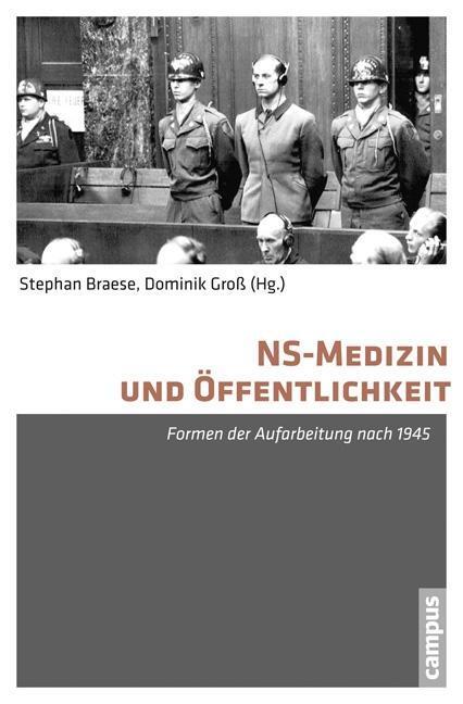 Cover: 9783593504889 | NS-Medizin und Öffentlichkeit | Formen der Aufarbeitung nach 1945