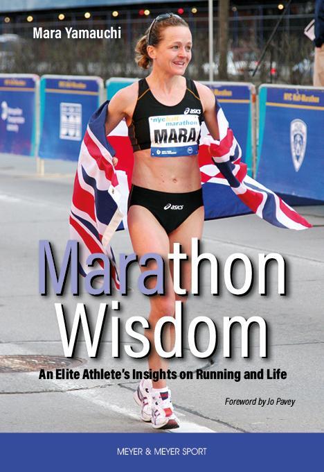 Cover: 9781782552451 | Marathon Wisdom: An Elite Athlete's Insights on Running and Life