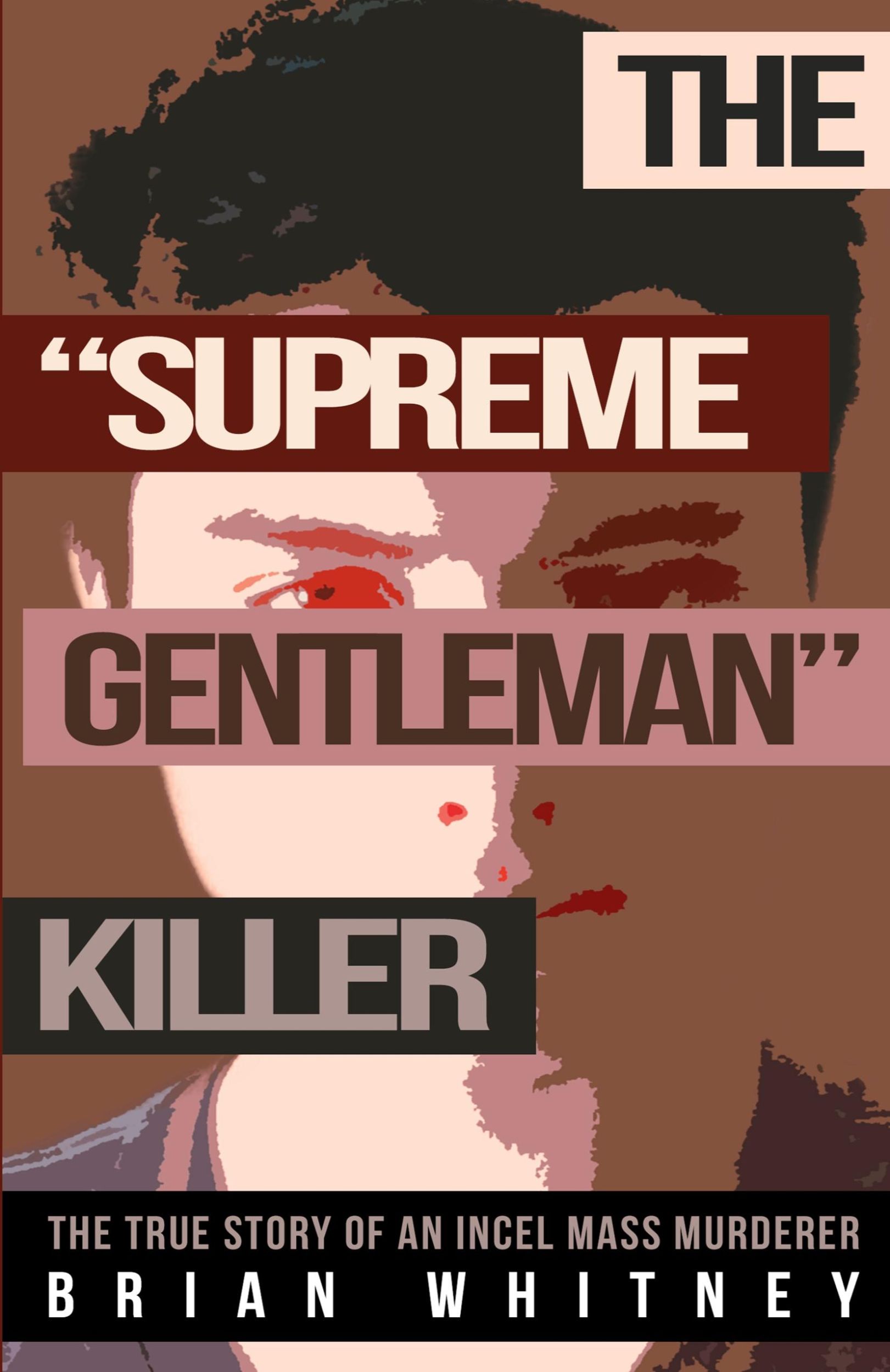 Cover: 9781948239691 | The "Supreme Gentleman" Killer | Brian Whitney | Taschenbuch | 2020