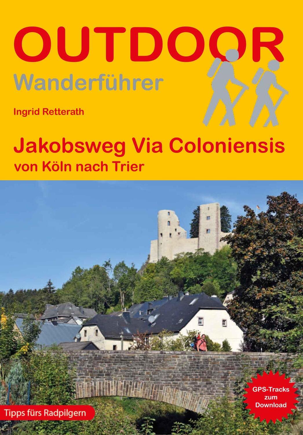 Cover: 9783866868151 | Jakobsweg Via Coloniensis | von Köln nach Trier | Ingrid Retterath