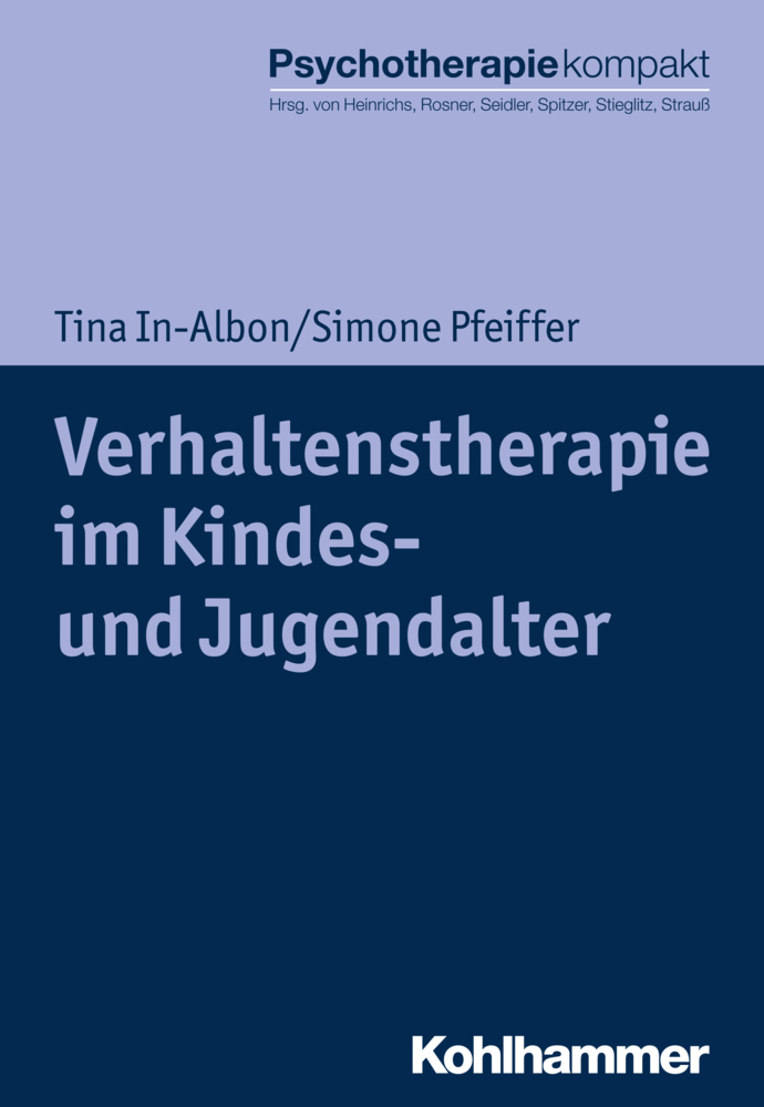 Cover: 9783170334755 | Verhaltenstherapie im Kindes- und Jugendalter | Tina In-Albon (u. a.)