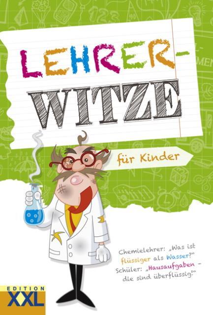 Cover: 9783897365483 | Lehrer-Witze für Kinder | Buch | Deutsch | 2016 | EDITION XXL GmbH
