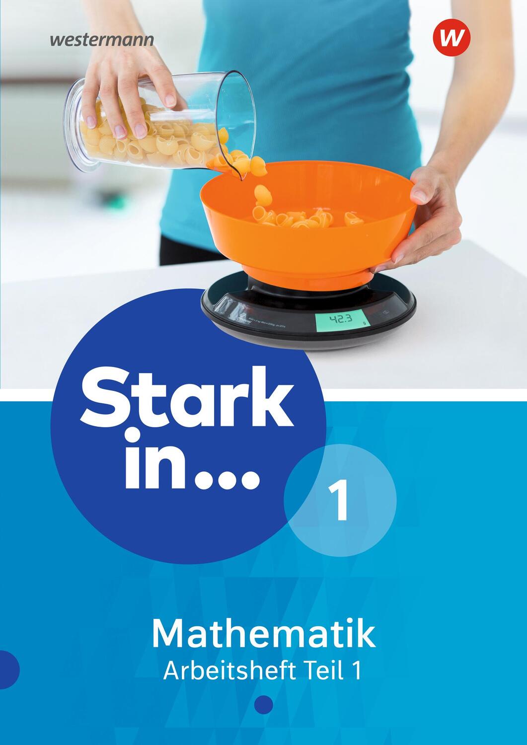 Cover: 9783507813014 | Stark in Mathematik 1. Arbeitsheft 1 Teil 1 (Lernstufe 5) | Broschüre
