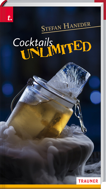Cover: 9783990620915 | Cocktails unlimited | Stefan Haneder | Taschenbuch | 2017 | Trauner