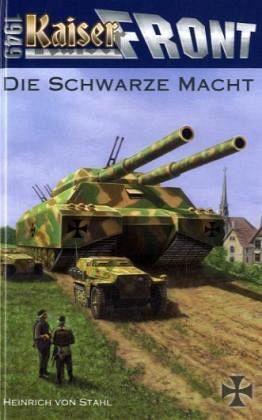 Cover: 9783905937008 | Kaiserfront 1949 Band 1: Die schwarze Macht | Die schwarze Macht | HJB