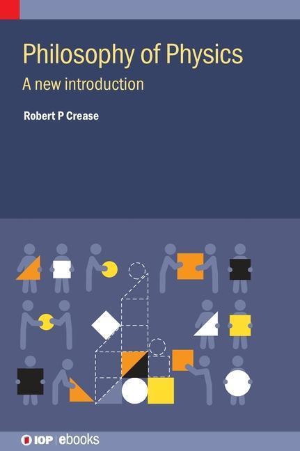 Cover: 9780750326346 | Philosophy of Physics | Robert P Crease | Buch | Englisch | 2023