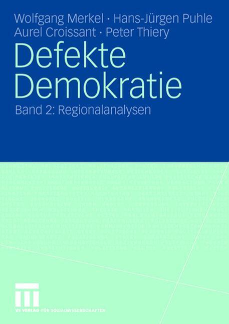 Cover: 9783810032355 | Defekte Demokratie | Band 2: Regionalanalysen | Merkel (u. a.) | Buch