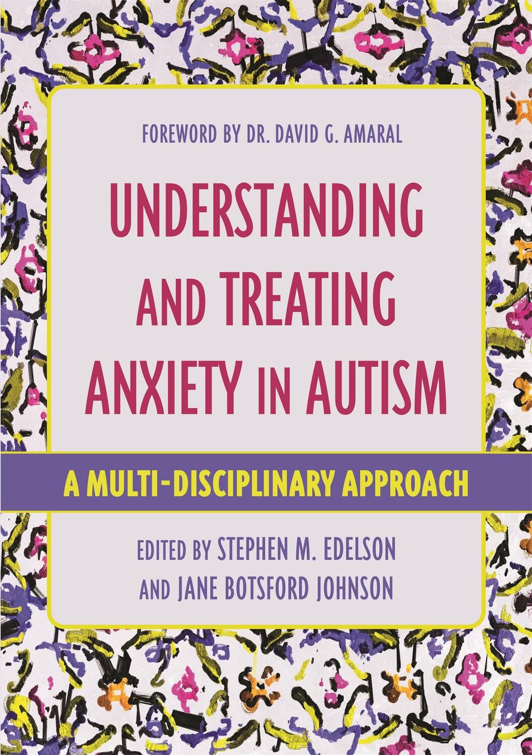 Cover: 9781787751521 | Understanding and Treating Anxiety in Autism | Johnson (u. a.) | Buch