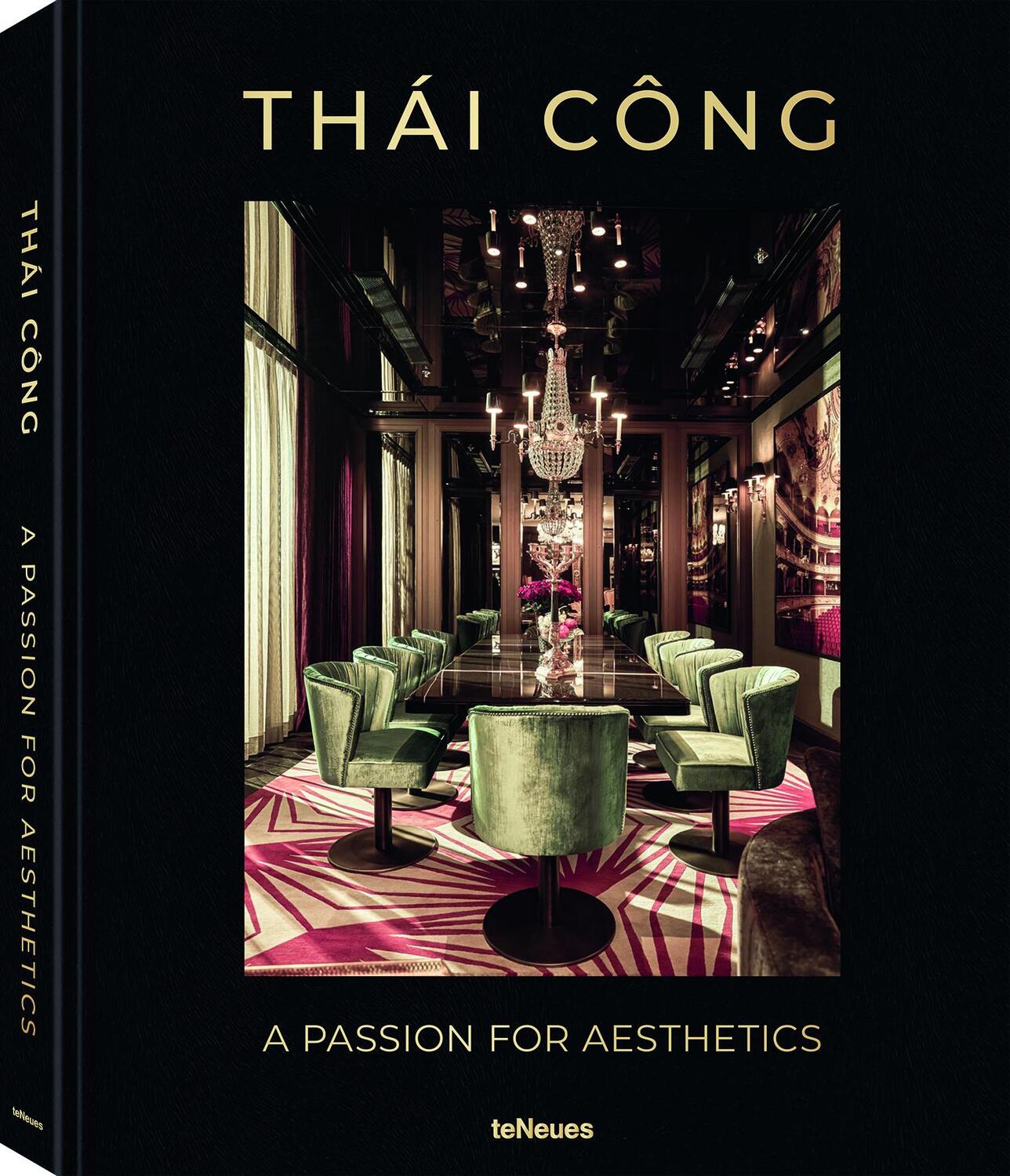 Cover: 9783961714346 | Thái Công - A Passion for Aesthetics | Ute Laatz | Buch | 352 S.