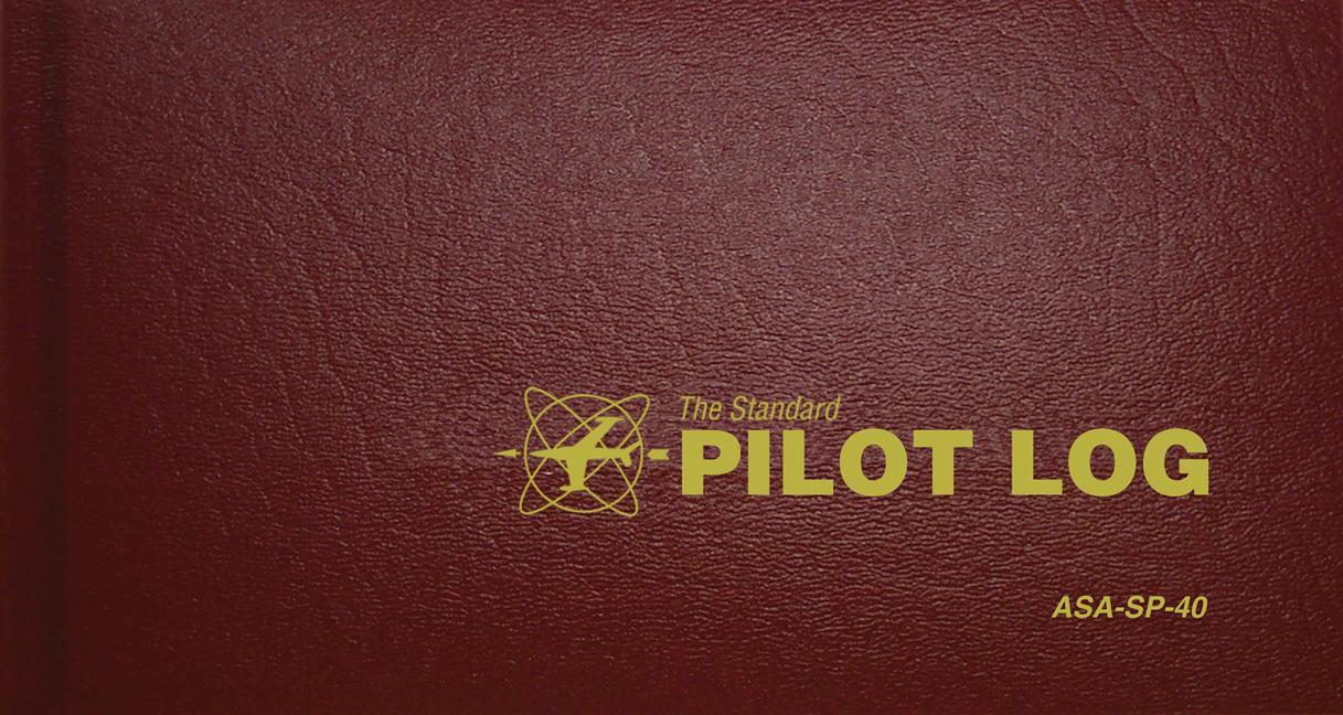 Cover: 9781560273295 | The Standard Pilot Log (Burgundy) | Asa-Sp-40 | Buch | Englisch | 2012