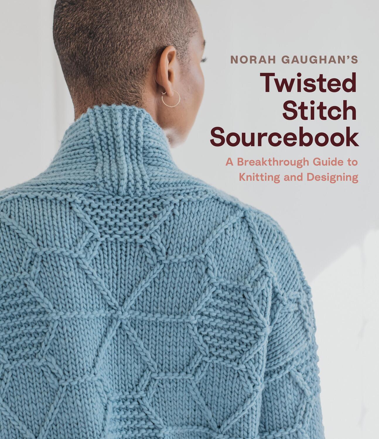 Cover: 9781419747564 | Norah Gaughan's Twisted Stitch Sourcebook | Norah Gaughan | Buch