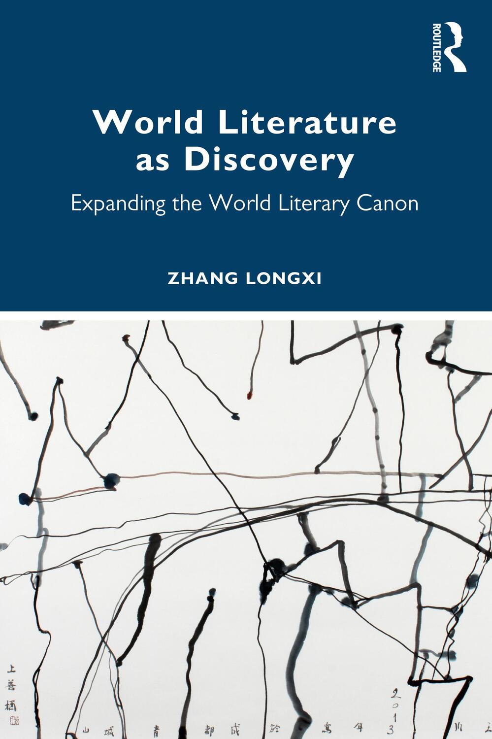 Cover: 9781032504759 | World Literature as Discovery | Expanding the World Literary Canon