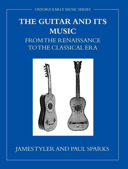 Cover: 9780199214778 | The Guitar and Its Music: From the Renaissance to the Classical Era