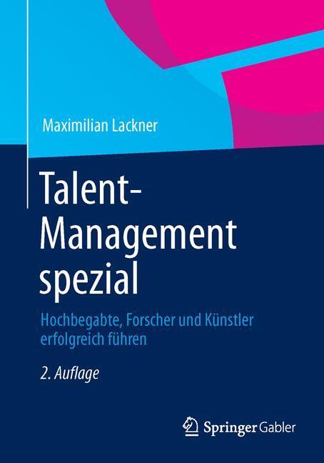 Cover: 9783658031824 | Talent-Management spezial | Maximilian Lackner | Taschenbuch