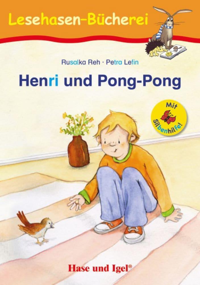 Cover: 9783863160159 | Henri und Pong-Pong / Silbenhilfe. Schulausgabe | Rusalka Reh | Buch