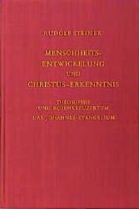 Cover: 9783727410000 | Menschheitsentwickelung und Christus-Erkenntnis | Rudolf Steiner