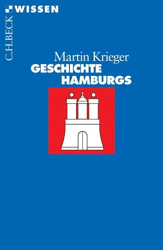 Cover: 9783406535956 | Geschichte Hamburgs | Martin Krieger | Taschenbuch | Beck'sche Reihe