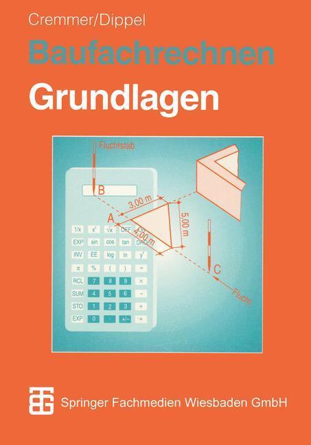 Cover: 9783519256090 | Baufachrechnen | Grundlagen Hochbau ¿ Tiefbau ¿ Ausbau | Taschenbuch
