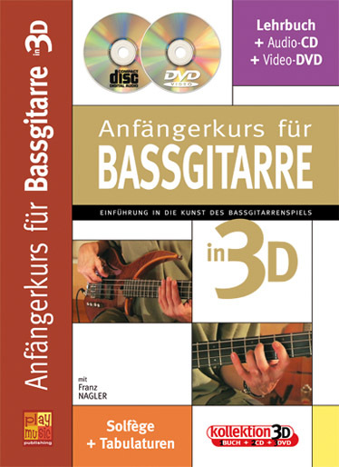 Cover: 3555111301876 | Anfängerkurs in 3D (+CD +DVD): für Bassgitarre (dt) | Franz Nagler