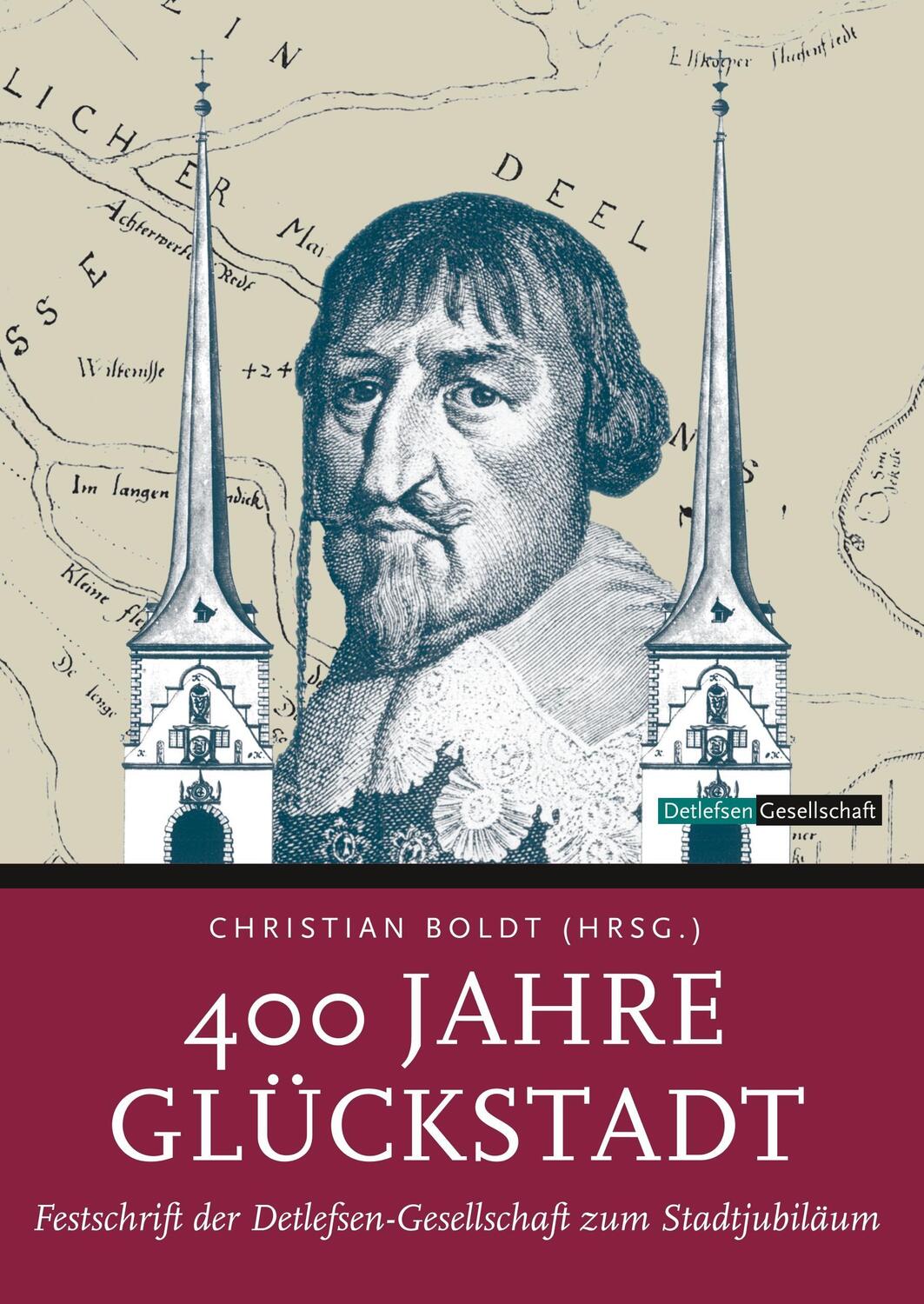 Cover: 9783746015453 | 400 Jahre Glückstadt | Christian Boldt | Buch | 504 S. | Deutsch